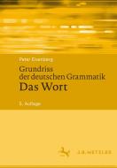 Grundriss der deutschen Grammatik di Peter Eisenberg edito da Metzler Verlag, J.B.