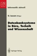 Datenbanksysteme in Büro, Technik und Wissenschaft edito da Springer Berlin Heidelberg