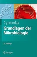 Grundlagen der Mikrobiologie di Heribert Cypionka edito da Springer-Verlag GmbH