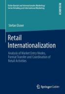 Retail Internationalization di Stefan Elsner edito da Gabler, Betriebswirt.-Vlg