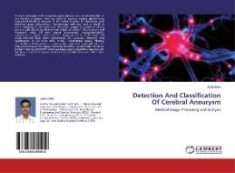 Detection And Classification Of Cerebral Aneurysm di Jubin Mitra edito da LAP Lambert Academic Publishing