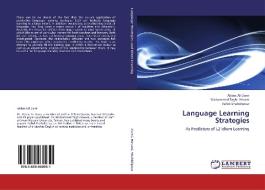 Language Learning Strategies di Abbas Ali Zarei, Mohammad Taghi Hasani, Vahid Shahidipour edito da LAP Lambert Academic Publishing