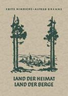 Land der Heimat Land der Berge di Fritz Hinrichs edito da VS Verlag für Sozialwissenschaften