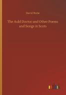 The Auld Doctor and Other Poems and Songs in Scots di David Rorie edito da Outlook Verlag