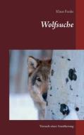 Wolfsuche di Klaus Funke edito da Books on Demand