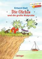 Die Olchis und die große Mutprobe di Erhard Dietl edito da Oetinger Friedrich GmbH