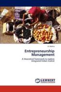 Entrepreneurship Management di A Mehta edito da Lap Lambert Academic Publishing
