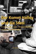 Der Komet Halley und die Stasi di Heinz Börner edito da AtheneMedia Verlag