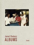 Jamel Shabazz: Albums di Jamel Shabazz edito da Steidl Publishers