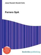 Ferrero Spa edito da Book On Demand Ltd.