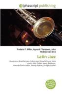 Latin Jazz edito da Vdm Publishing House