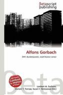 Alfons Gorbach edito da Betascript Publishing