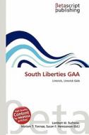 South Liberties Gaa edito da Betascript Publishing