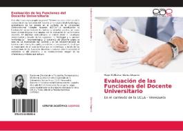 Evaluación de las Funciones del Docente Universitario di Hugo Waldemar Bianco Dugarte edito da EAE