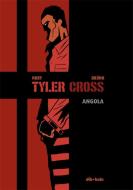 Tyler Cross 2, Angola di Fabien Nury edito da Dibbuks