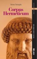 Corpus Hermeticum di Hermes Trimegisto edito da EDAF ANTILLAS