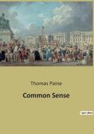 Common Sense di Thomas Paine edito da Culturea