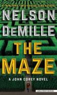 The Maze: A John Corey Novel di Nelson DeMille edito da LARGE PRINT DISTRIBUTION