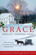 Grace di Shelley Shepard Gray edito da Avon Inspire