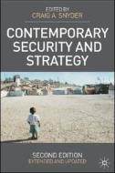 Contemporary Security and Strategy di Craig A. Snyder edito da Palgrave MacMillan