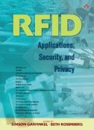 Rfid: Applications, Security, and Privacy di Beth Rosenberg, Simson Garfinkel edito da ADDISON WESLEY PUB CO INC