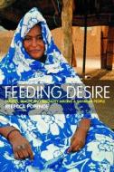 Feeding Desire di Rebecca Popenoe edito da Taylor & Francis Ltd