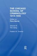 CHICAGO SCHOOL CRIMINOLOGY Volume 3 di Piers Bierne edito da Routledge