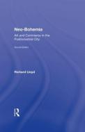 Neo-Bohemia di Richard Lloyd edito da Routledge