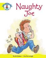 Storyworlds Reception/p1 Stage 2, Our World, Naughty Joe (6 Pack) di Keith Gaines edito da Pearson Education Limited