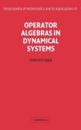 Operator Algebras in Dynamical Systems di Shoichiro Sakai, Shtichirt Sakai, Sakai Shtichirt edito da Cambridge University Press
