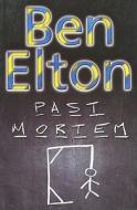 Past Mortem di Ben Elton edito da Bantam Press