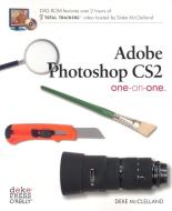 Adobe Photoshop Cs2 One-on-one di Deke McClelland edito da O'reilly Media, Inc, Usa