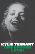Time Enough Later di Kylie Tennant edito da Michael Walmer