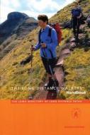 The Long Distance Walkers Handbook di Barbara Blatchford edito da Bloomsbury Publishing PLC