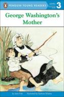 George Washington's Mother di Jean Fritz edito da PERFECTION LEARNING CORP