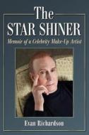 Star Shiner di Evan Richardson edito da McFarland and Company, Inc.