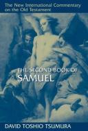 The Second Book of Samuel di David Toshio Tsumura edito da William B. Eerdmans Publishing Company