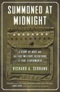 Summoned at Midnight di Richard A. Serrano edito da Beacon Press
