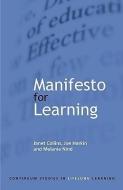 Manifesto for Learning di Janet Collins, Joe Harkin, Melanie Nind edito da Bloomsbury Publishing PLC