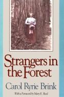 Strangers in the Forest di Carol Ryrie Brink edito da WASHINGTON STATE UNIV PR