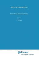 Distance Learning di C. M. Chang, H. F. M Crombag, K. D. J. M. van der Drift, J. F. Moonen edito da Springer Netherlands