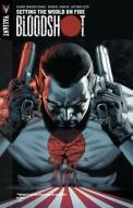 Bloodshot Volume 1 di Duane Swierczynski edito da Valiant Entertainment