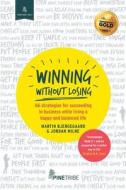 Winning Without Losing di Martin Bjergegaard, Jordan Milne edito da Pine Tribe