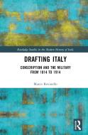 Drafting Italy di Marco Rovinello edito da Taylor & Francis Ltd