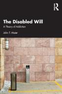 The Disabled Will di John T. Maier edito da Taylor & Francis Ltd