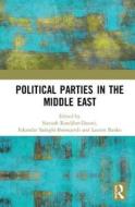 Political Parties in the Middle East edito da Taylor & Francis Ltd