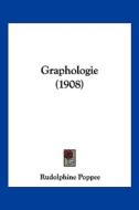 Graphologie (1908) di Rudolphine Poppee edito da Kessinger Publishing