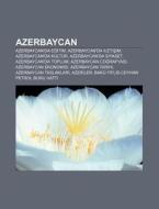 Azerbaycan: Azerbaycan'da Egitim, Azerba di Kaynak Wikipedia edito da Books LLC, Wiki Series