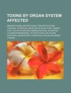 Toxins By Organ System Affected: Immunot di Source Wikipedia edito da Books LLC, Wiki Series