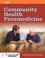 Community Health Paramedicine di American Academy of Orthopaedic Surgeons edito da Jones and Bartlett